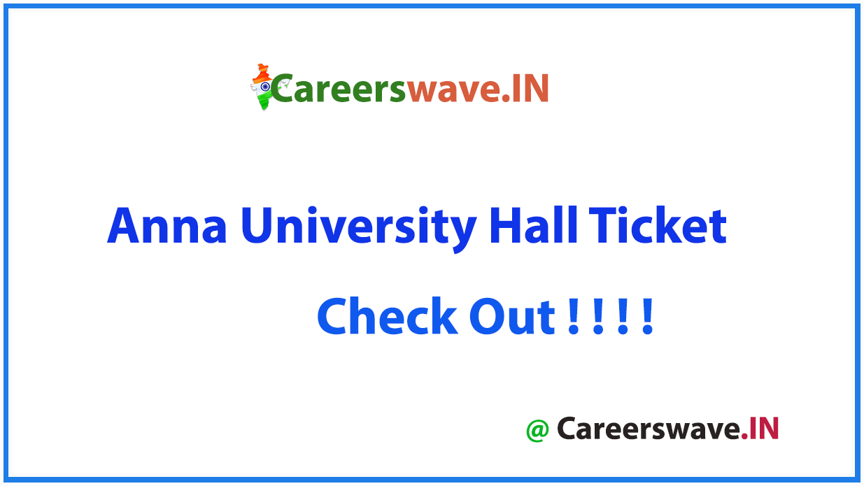 Anna University Hall Ticket 2020 Anna University Admit Card