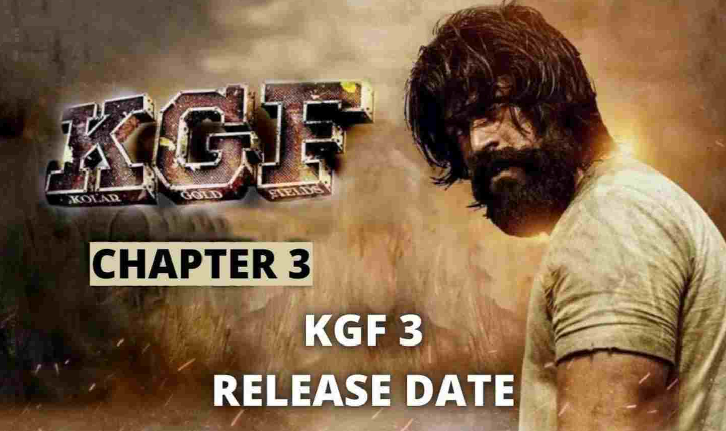 KGF 3 Release date, Cast, Storyline, Budget, Trailer date