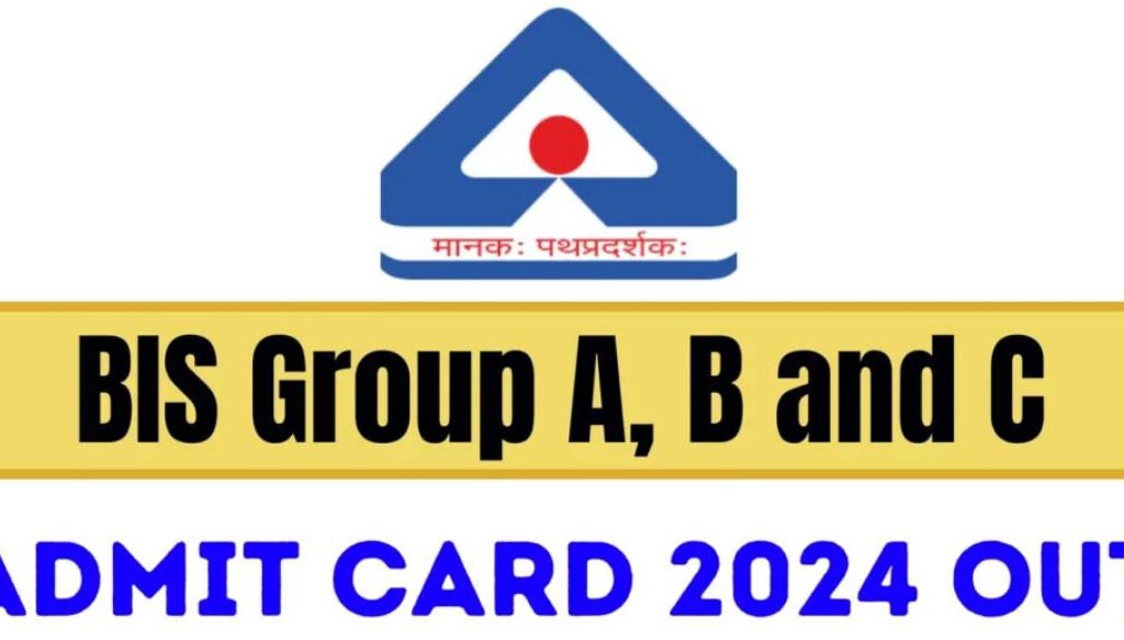 BIS Admit Card 2024 Hall Ticket Released for Group A, B, and C Posts