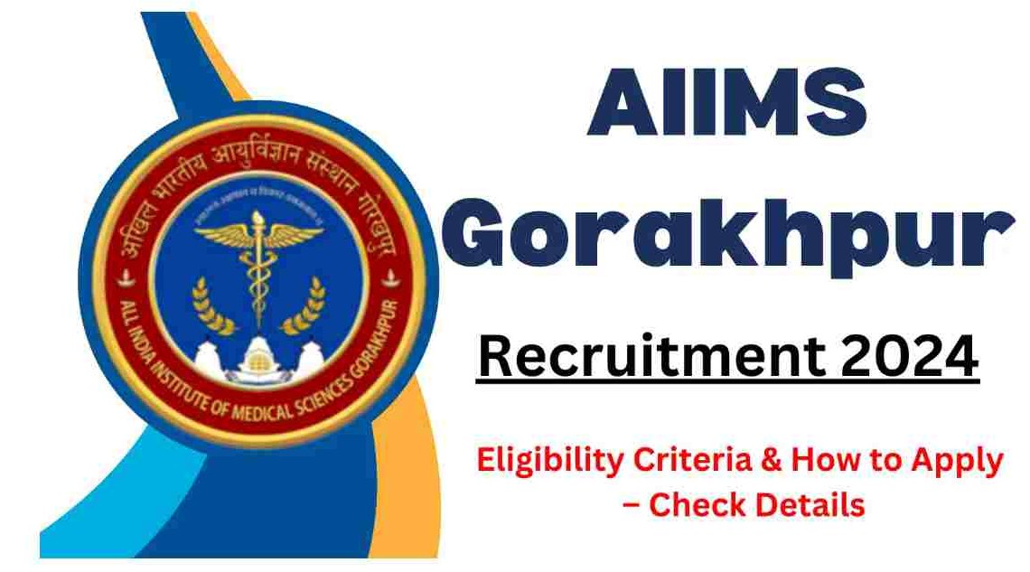 AIIMS Gorakhpur Recruitment 2024