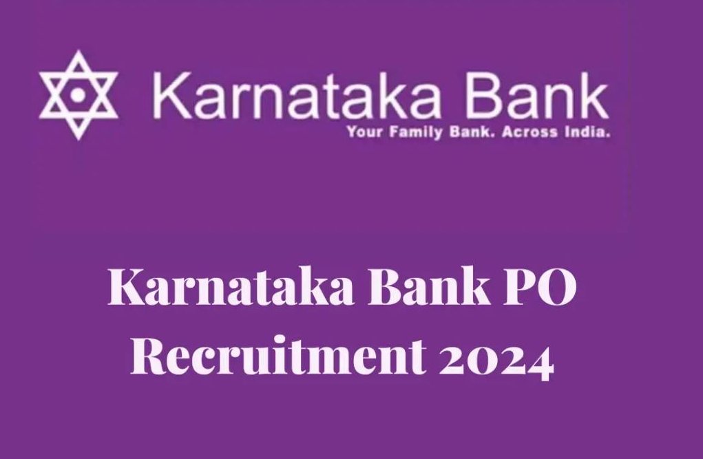 Karnataka Bank PO Recruitment 2024 Notification Karnataka Bank PO Recruitment 2024 Notification