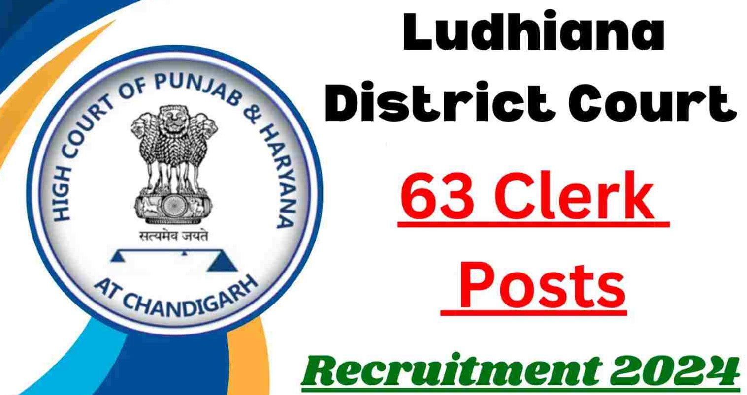 Ludhiana District Court Clerk Recruitment 2024