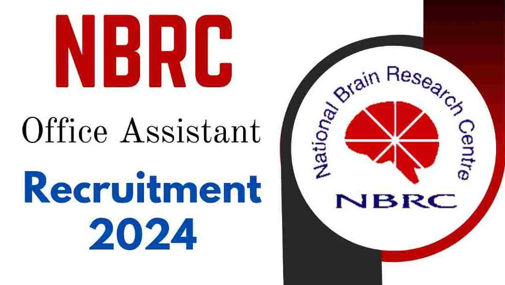 NBRC Office Assistant Recruitment 2024 for 01 Vacancy NBRC Office Assistant Recruitment