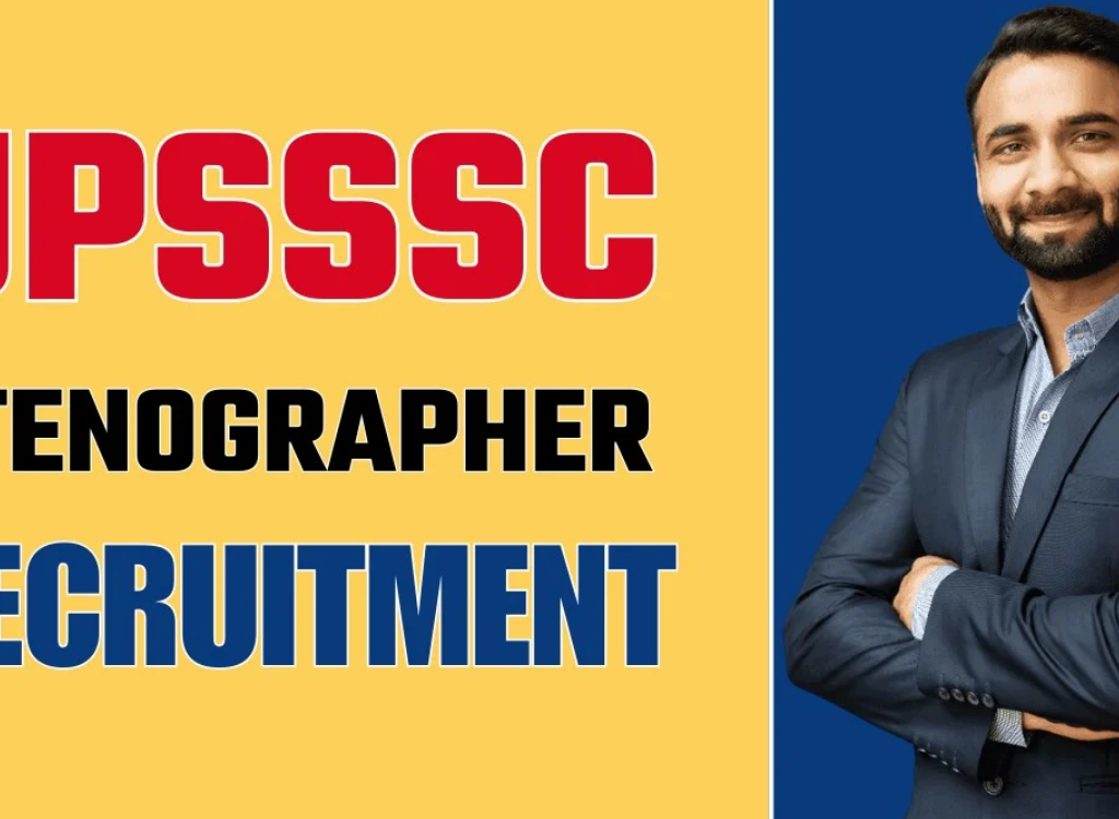 UPSSSC Stenographer Recruitment 2024 Notification for 661 Vacancy UPSSSC Stenographer Recruitment 2024 Notification for 661 Vacancy