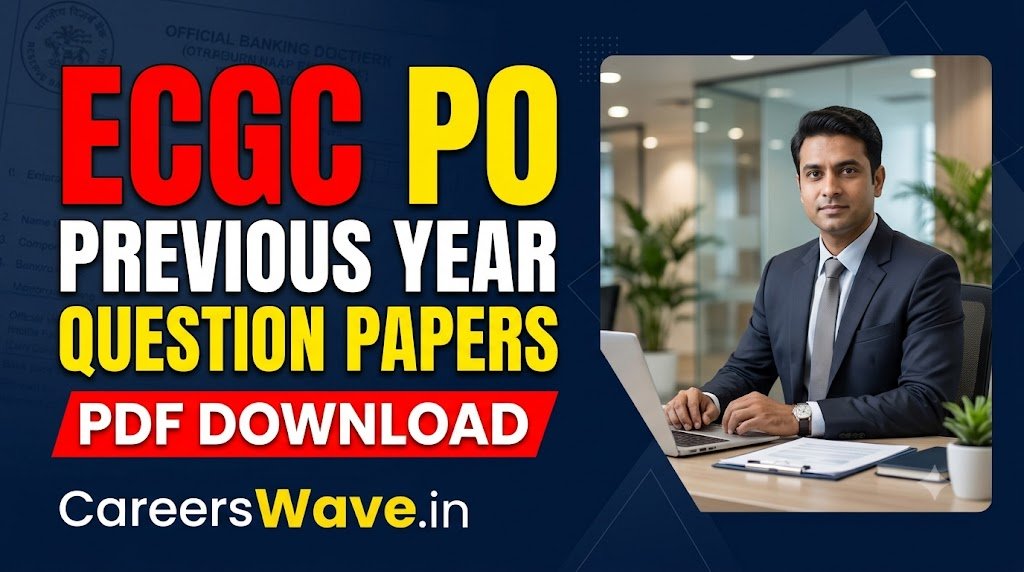 ECGC PO Previous Year Question Papers PDF Download