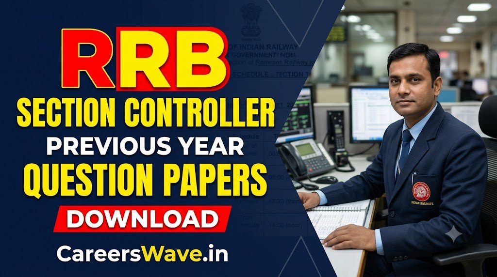 RRB Section Controller Previous Year Question Papers PDF Download